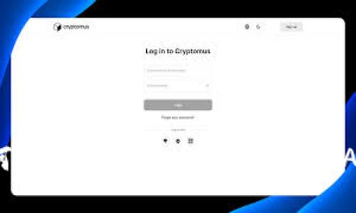 如何安全地下载Huobi交易所APP？